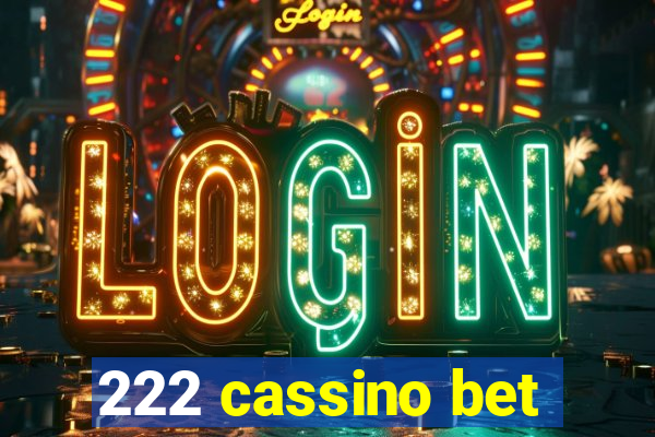 222 cassino bet